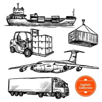 Hand Drawn Sketch Logistics Set Hand drawn sketch logistics transportation set with cargo ship trailer plane isolated on white background vector illu