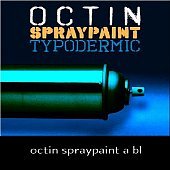 octin spraypaint a bl