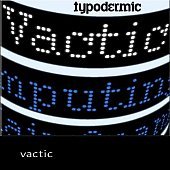 vactic