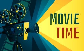 Movie time poster. Vintage cinema film projector, home movie