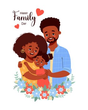 Happy Family Day card Cute dark-skinned ethnic man hugs his wife and daughter Vector illustration